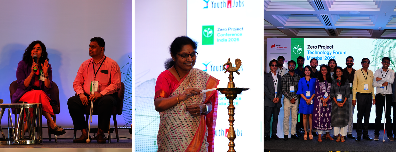 Three photographs from the Zero Project events in Mumbai 2026. Left: Two speakers participate in a panel discussion at the Zero Project Conference India, with a woman speaking into a microphone and a man holding a white cane seated beside her. Centre: A woman in a pink and white saree lights a traditional ceremonial lamp during the opening ceremony of the Zero Project Conference India 2026. Right: A group of participants pose for a photograph on stage at the Zero Project Technology Forum Mumbai 2026, with the event branding displayed behind them.