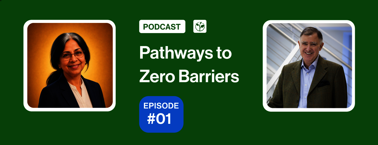Podcast cover for "Pathways to Zero Barriers" Episode #01, featuring portraits of two speakers on a green background with the podcast title and episode number displayed prominently.