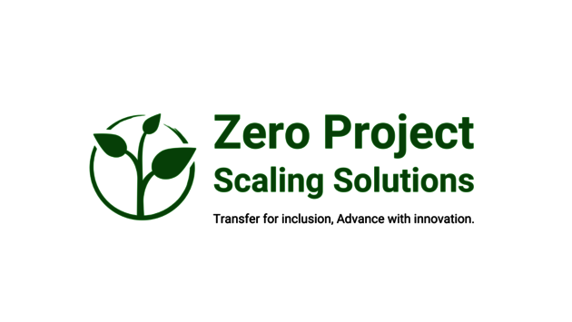 Zero Project Scaling Solutions. Transform for inclusion, advance with innovation.