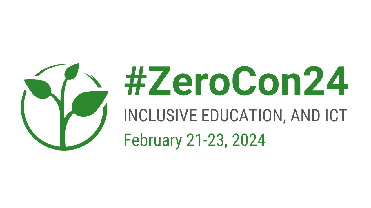 The Zero Project seedling icon next to text reading "#ZeroCon24: Inclusive Education, and ICT. February 21-23, 2024"
