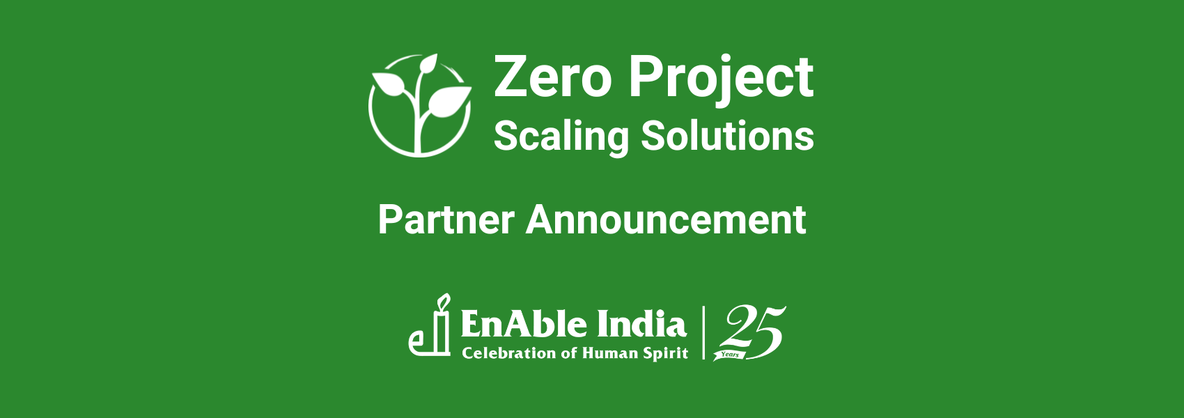 Green background with the Zero Project Scaling Solutions logo in white, alongside the words "Partner announcement" and the EnAble India logo